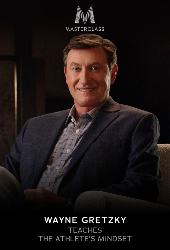 MasterClass Wayne Gretzky TeachesThe Athletes Mindset - Season 1 [413823] (A1751737490) [[Masterclass Series]] --Plex--